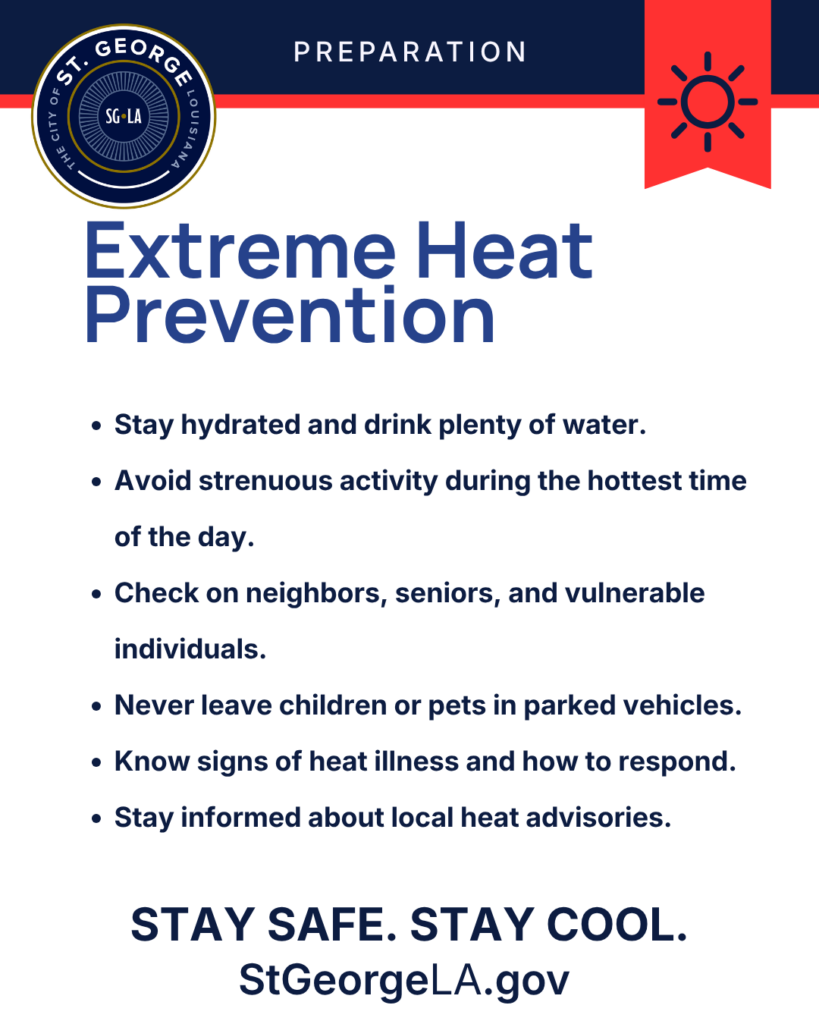 Extreme Heat Prevention" flyer with safety tips, StGeorgeLA.gov, and a sun icon in the top right.